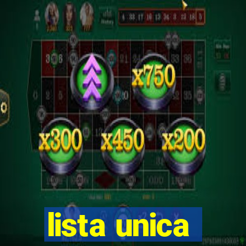 lista unica